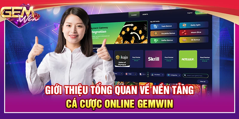 Giới thiệu tổng quan về nền tảng đánh giá trực tuyến Gemwin